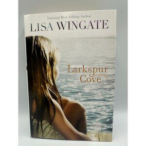 Larkspur Cove Lisa Wingate 2011 Paperback Fiction Crossings Book Club Edition